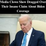Media Clown Show Dragged Over Their Insane Claim About Biden