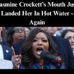 Jasmine Crockett’s Big Mouth Just Landed Her In MORE Hot Water