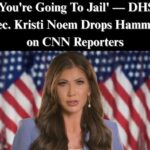 DHS’s Noem Says CNN Culpable Of Unlawfully Assisting Illegal Migrants