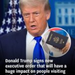 Donald Trump’s newly signed executive order will significantly impact travelers heading to U.S. tourist spots
