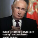Expert Warns Russia May Be Preparing to Invade Another Country Amid Ongoing Ukraine Conflict