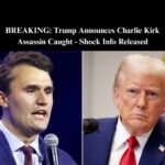 ‘We Have Him’: Trump Says Charlie Kirk Assassination Suspect ‘Turned In’