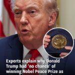 Experts reveal why Donald Trump stood “no chance” of winning the 2025 Nobel Peace Prize