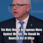 If You’re A Woman In Minnesota, Tim Walz Just Reaffirmed He Doesn’t Care About You