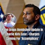 Patel Says More People Could Be Charged In Charlie Kirk Assassination