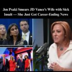 Jen Psaki Gets Brutal News After Smearing J.D. Vance’s Wife