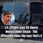 This One 90-Second Clip Proves Ill. Gov. Pritker Lied About ICE Agents Under Attack