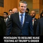Pentagon to Resume Nuclear-Weapons Testing at Trump’s Order
